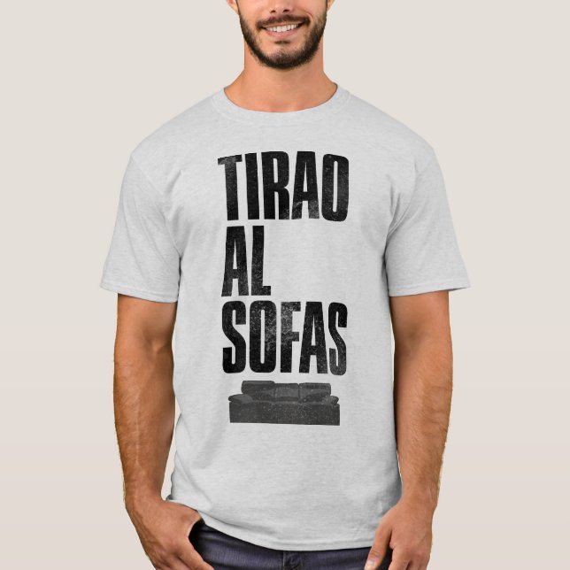 Camiseta Tirao al sofas T Shirt (Framsida)