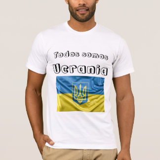 Camiseta todos somos Ucrania T Shirt