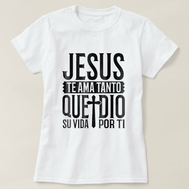 Camisetas Cristianas en Espanol Frases Biblia Jess T Shirt (Design framsida)