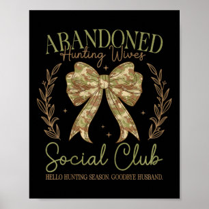 Camo Coquette Bow Funny Hunting Wife Sayed Huntin Poster