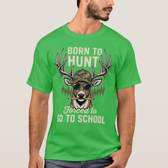 Camo Deer Hunting Boy Men Born Hunt Forced Go Scho T Shirt (Framsida)