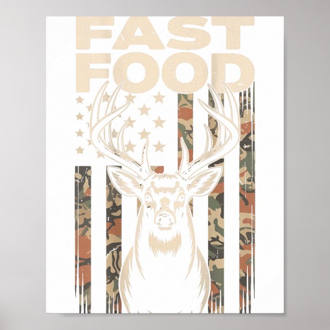 Camo Deer Hunting Fast Food Gag Hunter Gift Funny  Poster (Framsidan)