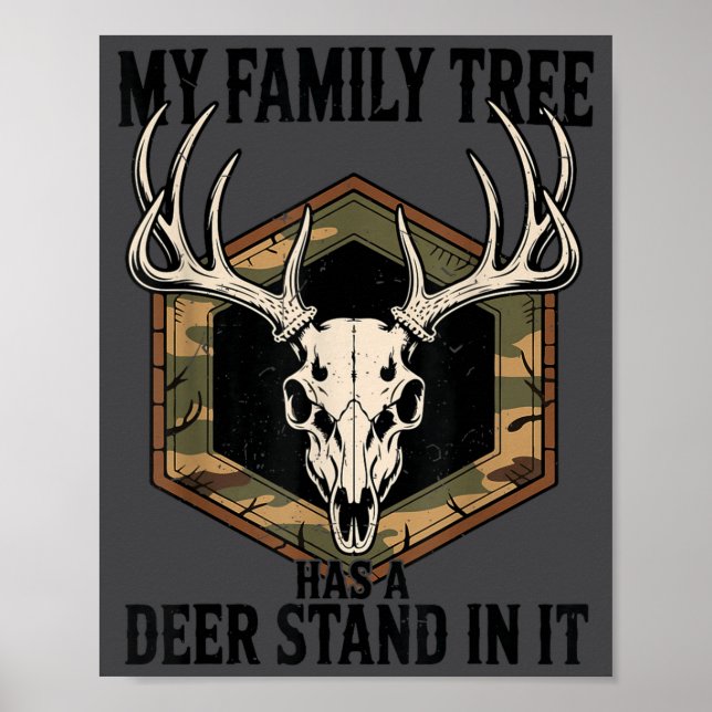 Camo Deer Hunting My Family Tree Has Deer Stand In Poster (Framsidan)