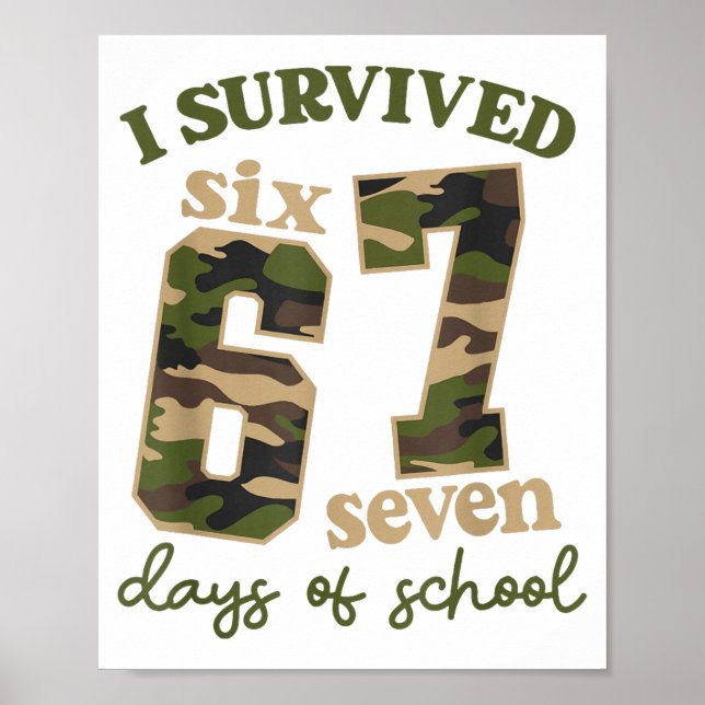 Camo I Survived 67 Six Seven Days Of School Teache Poster (Framsidan)