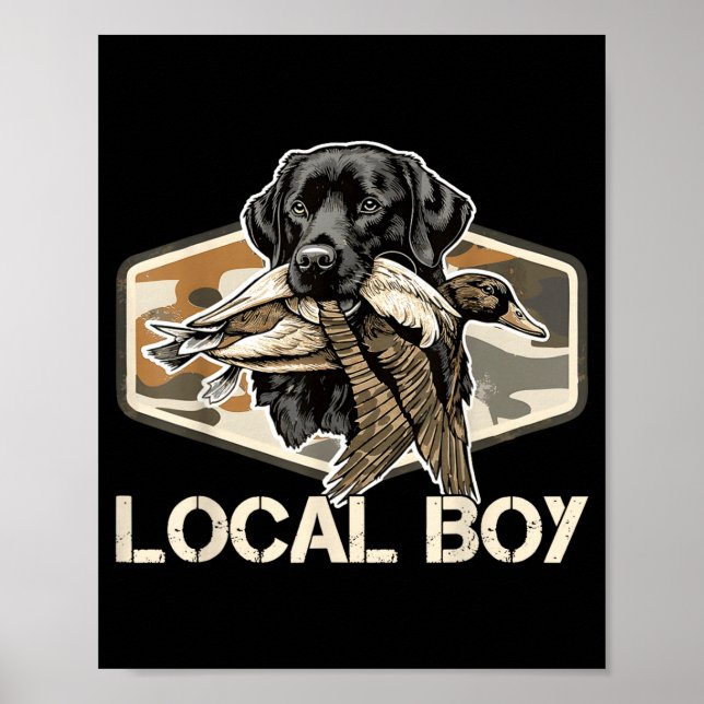 Camo Southern Local Boy Duck Hunting Black Lab Out Poster (Framsidan)