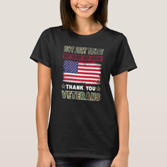 Camoflage Not Just Today Thank You Veterans Gifts  T Shirt (Framsida)