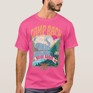 Camp Bach 2025 Brudtärna Retro Camping Sängvätning T Shirt