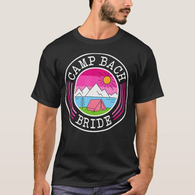 Camp Bach Bride Bridesmaid Retro Camping Bachelore T Shirt (Framsida)