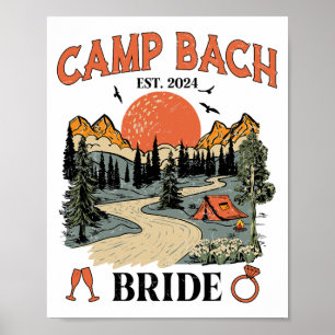 Camp Bach Bride Hiking Camping Bachelorette Party Poster
