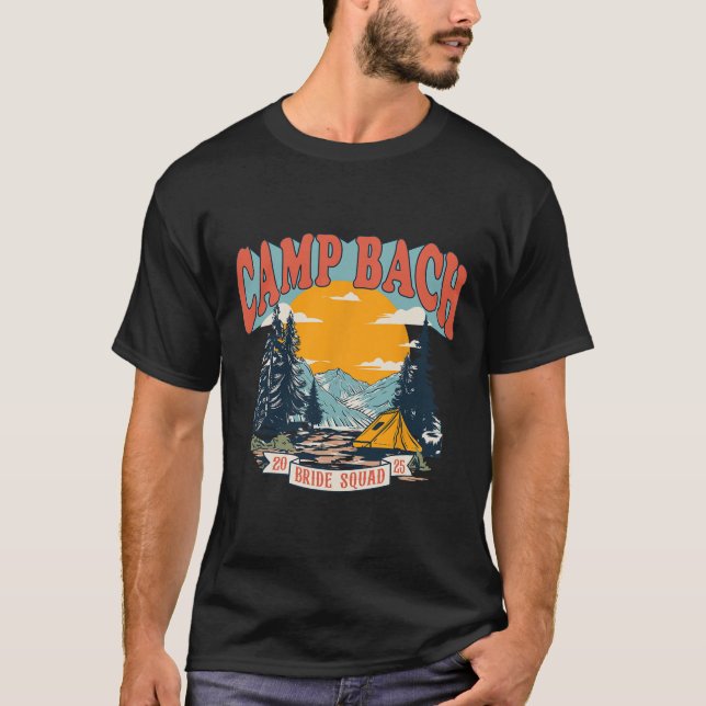 Camp Bach Bride Squad 2025 Retro Camping Bachelore T Shirt (Framsida)