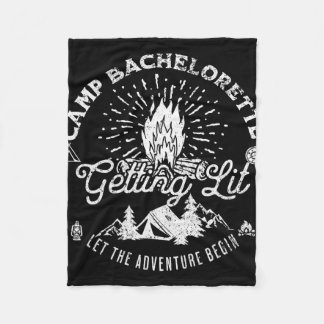 Camp Bachelorette Get Lit Bride Party Matching Fleecefilt