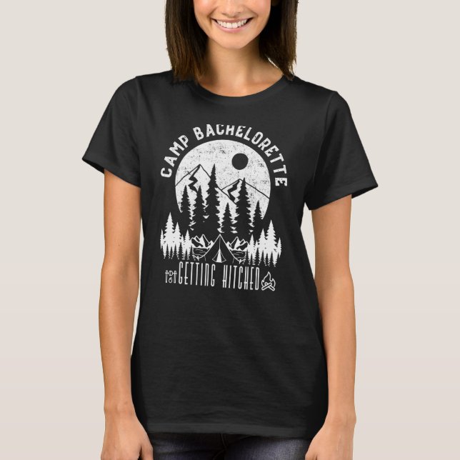Camp Bachelorette Getting Hitched Brudfest Tändsti T Shirt (Framsida)