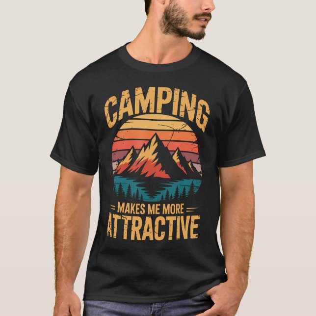 Camp Camper Outdoor Lover Camping Makes Me More At T Shirt (Framsida)