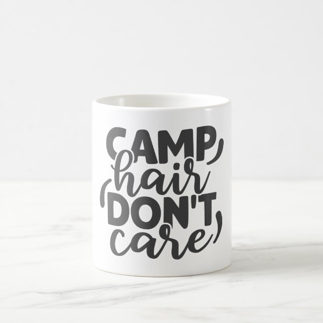 Camp Hair bryr sig inte om att Camping Quote Humou Kaffemugg (Center)