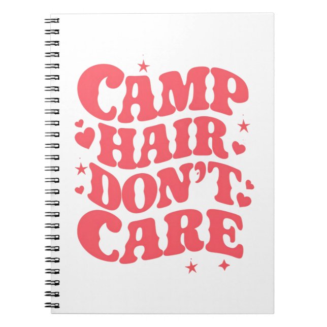 Camp Hair bryr sig inte om sommarcamping Girls Gro Anteckningsbok (Framsidan)