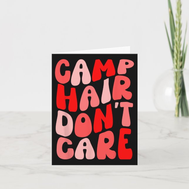 Camp Hair bryr sig inte om sommarcampingskeppet fö Kort (Framsida)