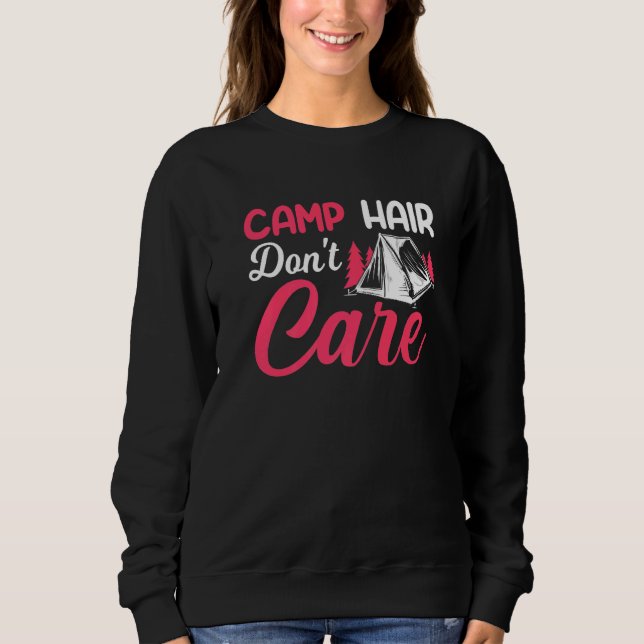 Camp Hair Dont' Care  Camping Camper Happiness Gla T Shirt (Framsida)