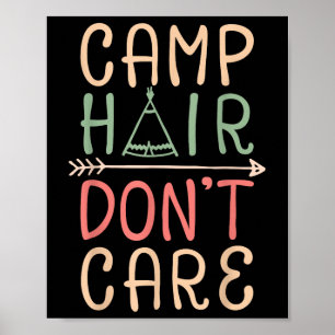 Camp Hair Dont Care T Shirt Camping Camper Manar W Poster