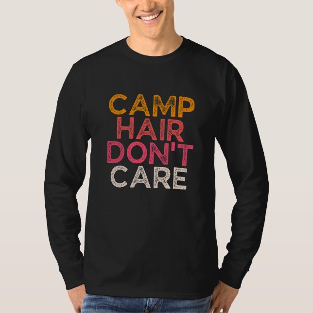Camp Hair Don't Care  Women Camper Camping T Shirt (Framsida)