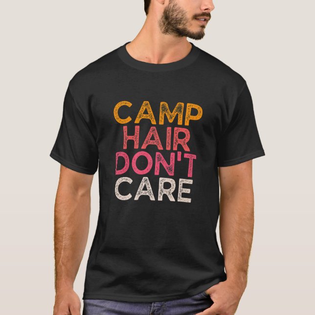 Camp Hair Don't Care  Women Camper Camping T Shirt (Framsida)