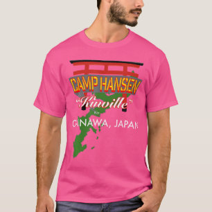 Camp Hansen Kinville Okinawa Japan T Shirt