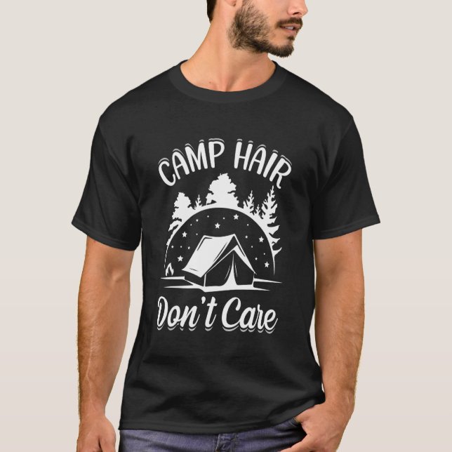 Camp Hår Bryr sig inte  Camping Camper Lycka Gla T Shirt (Framsida)
