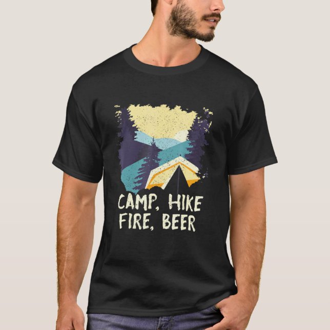 Camp Hike Fire Beer Camping Hiking Camper Hiker Dr T Shirt (Framsida)