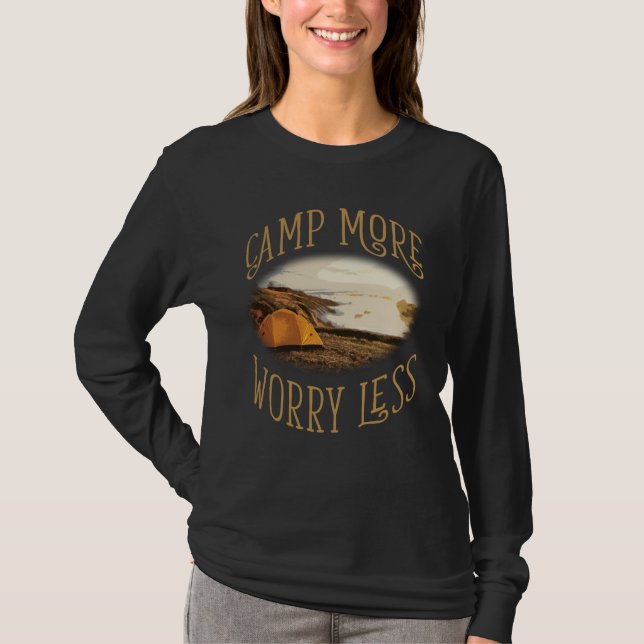 Camp More Inspirational Amusing Camping Quote T Shirt (Framsida)