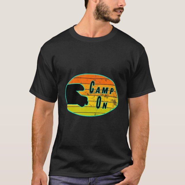 Camp on Rv och Camping T Shirt (Framsida)