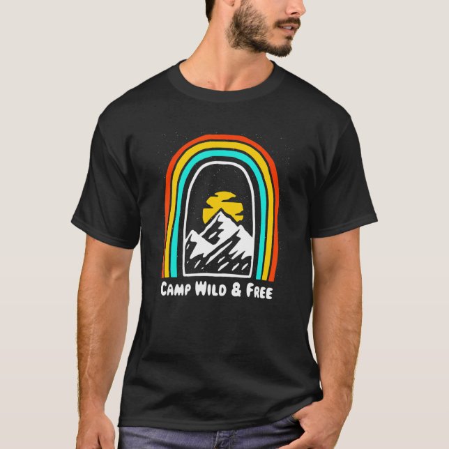 Camp Wild & Free Camping Hiking Camper Hiker Wildl T Shirt (Framsida)