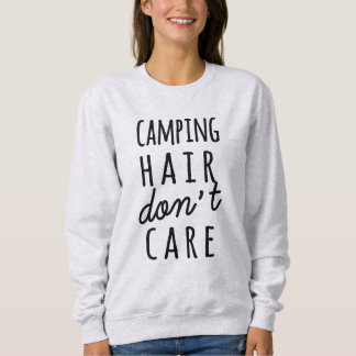 Campa hår att bry sig inte skjortan tröja