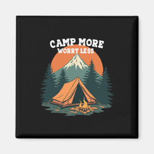 Campa mer, oroa dig mindre Camping-tema Retro-desi Magnet