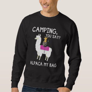Campa you say Alpaca My Bag Hund Riding Llama Lov Lång Ärmad Tröja