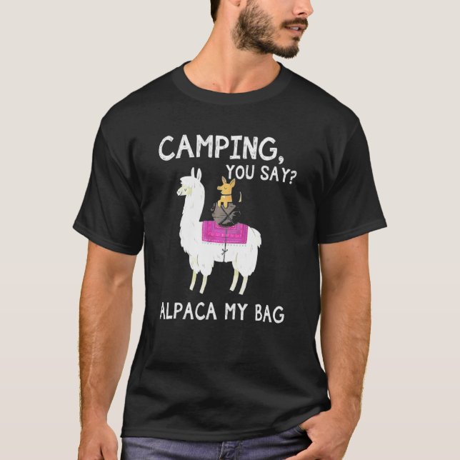 Campa you say Alpaca My Bag Hund Riding Llama Lov T Shirt (Framsida)
