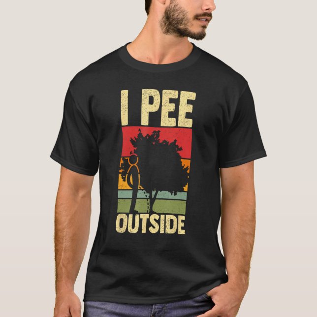 Camper  Camping Outdoor I pee outside T Shirt (Framsida)