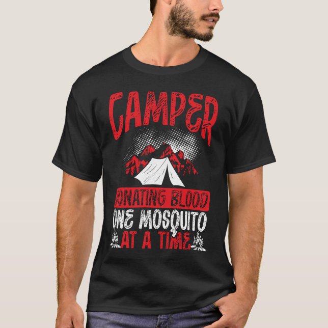 Camper Donating Blood One Mosquito At A Time Campi T Shirt (Framsida)