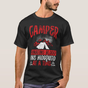 Camper Donation Blood One Mosquito at a Time Campi T Shirt