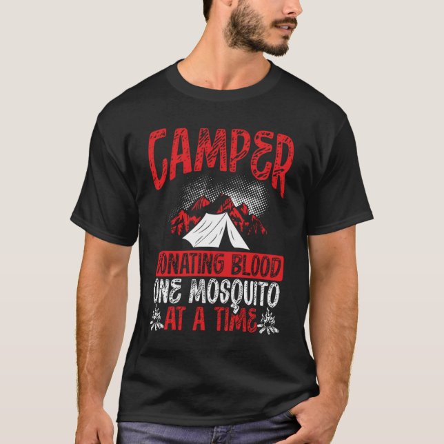 Camper Donation Blood One Mosquito at a Time Campi T Shirt (Framsida)