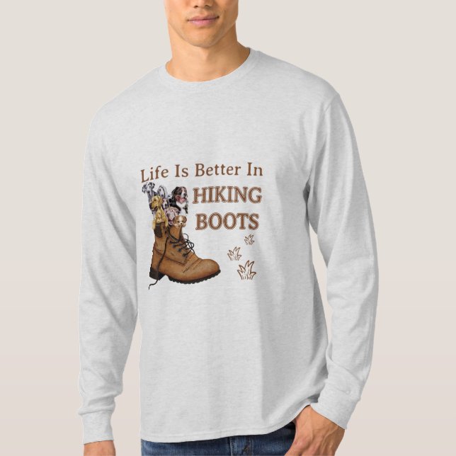 Camper Gift | Life Is Better In Hiking Boots Dog T Shirt (Framsida)