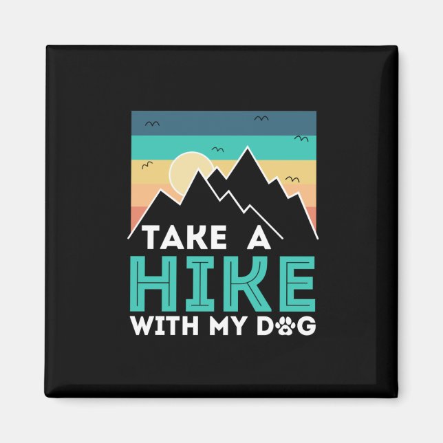 Camper Gift | Ta en paus med min Hund födelsedag Magnet (Framsidan)