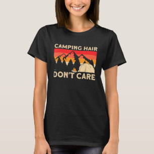Camper Girl Mamma Grandma Tält Camping Hair Dont C T Shirt