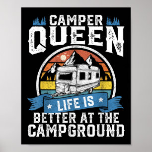 Camper Queen Life är bättre Campground Funny Campi Poster