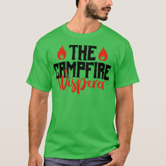 Campfire Whisperer T Shirt