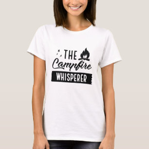 Campfire Whisperer T Shirt