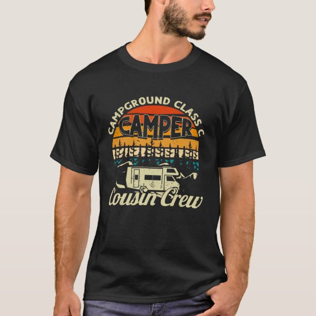 Campground Class C Camper Cousin Crew RV Camping B T Shirt (Framsida)
