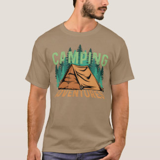 Camping Adventures Nature Person Gift friends T Shirt