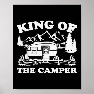 Camping Älskare Camper Van Kung i lägret Poster