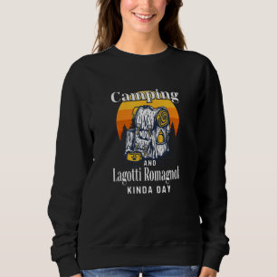 Camping and Lagotti Romagnoli Kinda Day Lagotto Ro T Shirt