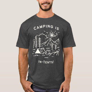 Camping är avsikt tjej t shirt