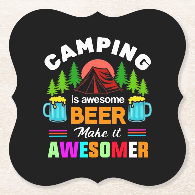 Camping är fantastisk öl Gör det ännu bättre-67357 Underlägg Papper (Framsida)